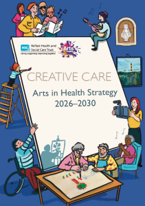 Main graphic of the Creative Care Arts in Health Strategy 2026 - 2030. There are lots of icons of people working at different creative pursuits 